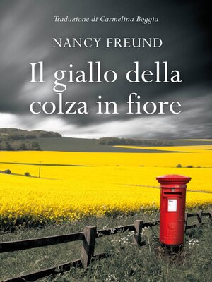 cover image of Il giallo della colza in fiore